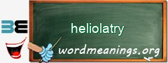 WordMeaning blackboard for heliolatry